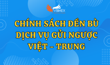 Chính sách đền bù đơn hàng gửi ngược Việt – Trung