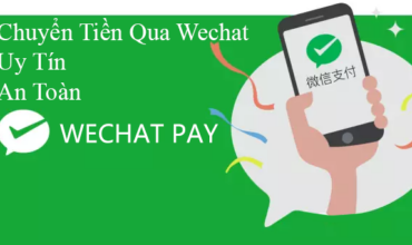 Chuyển khoản qua Wechat, Alipay là gì?