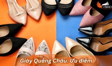 Giày Quảng Châu: 4 thông tin hữu ích dành người dùng