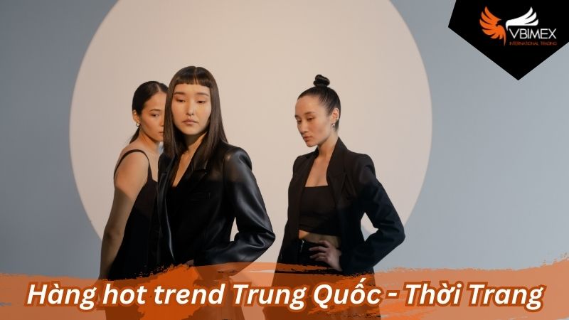 Hàng hot trend Trung Quốc - Thời Trang