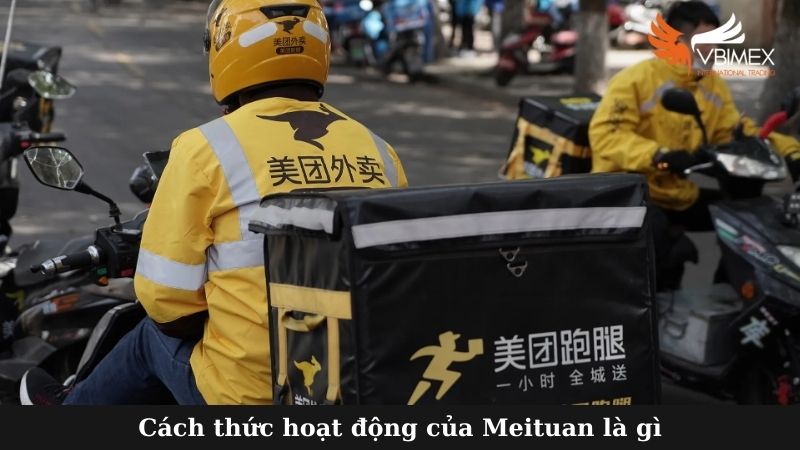 Cách thức hoạt động của Meituan là gì