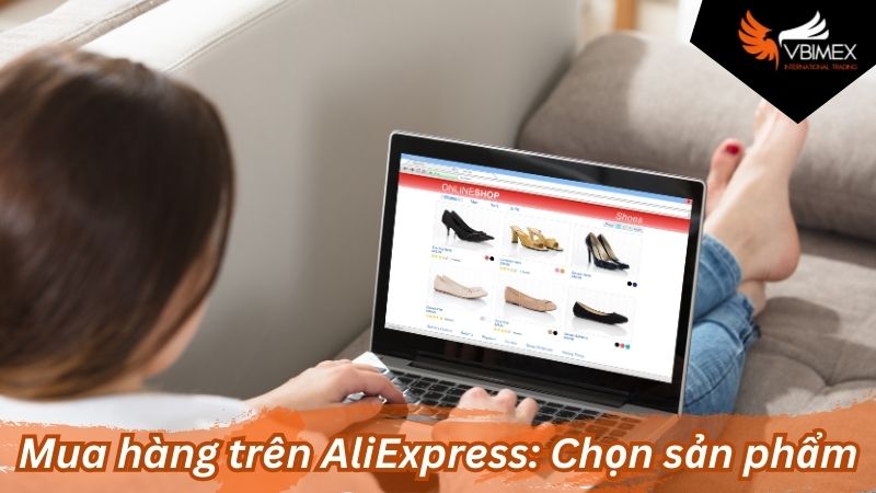 Mua hàng trên AliExpress: Chọn sản phẩm