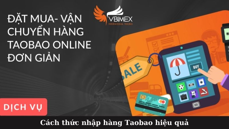 Cách thức nhập hàng Taobao hiệu quả