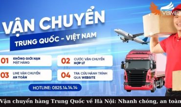 Vận chuyển hàng Trung Quốc về Hà Nội: Nhanh chóng, an toàn