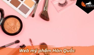 Web mỹ phẩm Hàn Quốc: 3 Lý do khiến người dùng tin dùng